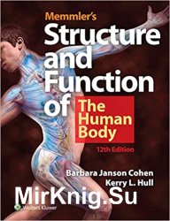 Memmler's Structure & Function of the Human Body 12th Edition
