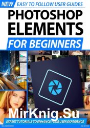 Photoshop Elements For Beginners 2nd Edition