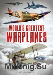 Worlds Greatest Warplanes