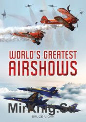 Worlds Greatest Airshows