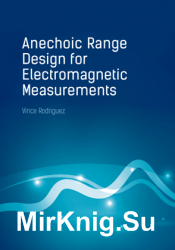 Anechoic Range Design for Electromagnetic Measurements