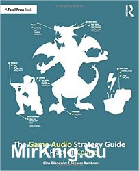 The Game Audio Strategy Guide