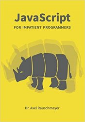 JavaScript for Impatient Programmers