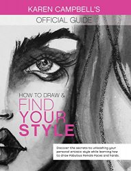 How to Draw and Find Your Style!: Discover the Secret to Unleashing Your Personal Artistic Style While Learning How to Draw