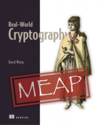 Real-World Cryptography (MEAP V9)