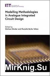 Modelling Methodologies in Analogue Integrated Circuit Design