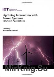 Lightning Interaction with Power Systems Volume 1, 2