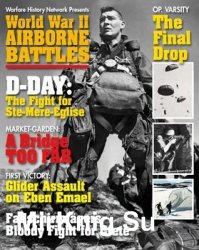 WWII History Magazine Special - World War II Airborne Battles