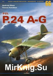 PZL P.24 A-G (Monographs 3D Edition  66)