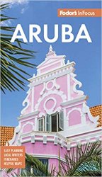 Fodor's In Focus Aruba, 7th Edition