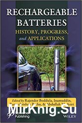 Rechargeable Batteries: History, Progress and Applications