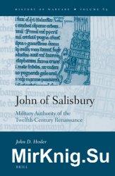 John of Salisbury. Military Authority of the Twelfth-Century Renaissance