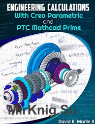 Engineering Calculations with Creo Parametric and PTC Mathcad Prime