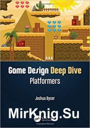 Game Design Deep Dive: Platformers