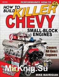 How to Build Killer Chevy Small-Block Engines