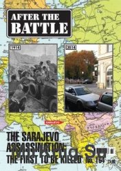 After The Battle 164: The Sarajevo Assassination - The First to be Killed
