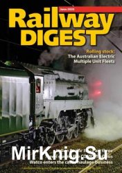 Railway Digest - June 2020