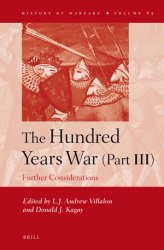 The Hundred Years War (Part III). Further Considerations