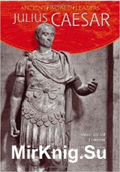 Ancient World Leaders - Julius Caesar