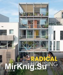 Radical Housing: Designing multi-generational and co-living housing for all