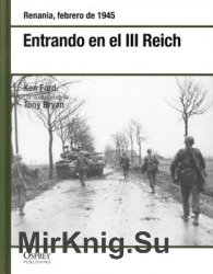 Entrando en el III Reich (Osprey Segunda Guerra Mundial 35)