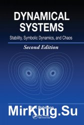 Dynamical Systems: Stability, Symbolic Dynamics, and Chaos, Second Edition