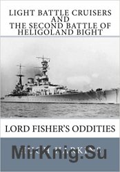 Light Battle Cruisers and The Second Battle of Heligoland Bight