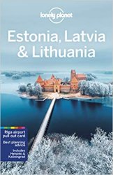 Lonely Planet Estonia, Latvia & Lithuania, 8th edition