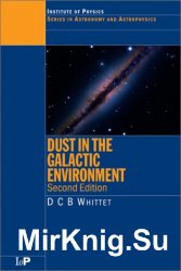 Dust in the Galactic Environment, Second Edition