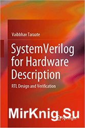 SystemVerilog for Hardware Description: RTL Design and Verification