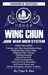 Wing Chun Jook Wan Huen System: Omnibus Edition