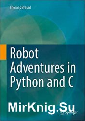 Robot Adventures in Python and C