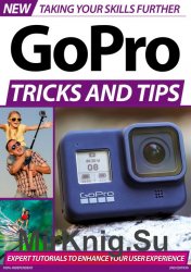 GoPro Tricks And Tips 2nd Edition 2020