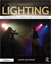 Lighting for Digital Video and Television, 4th Edition