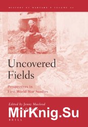 Uncovered Fields. Perspectives in First World War Studies