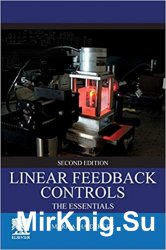 Linear Feedback Controls: The Essentials 2nd Edition