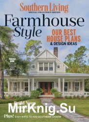 Southern Living - Farmhouse Style 2020