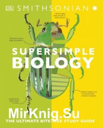 SuperSimple Biology: The Ultimate Bitesize Study Guide