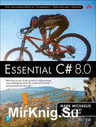 Essential C# 8.0, 7th Edition (Rough Cuts)
