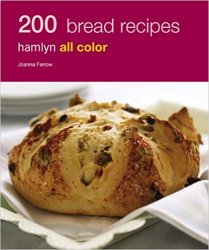 200 Bread Recipes: Hamlyn All Colour Cookbook