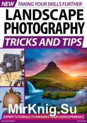 Landscape Photography Tricks And Tips 2nd Edition 2020