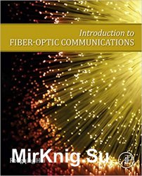 Introduction to Fiber-Optic Communications