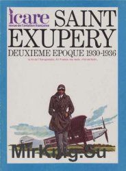 Saint Exupery: Deuxieme Epoque 1900-1930 (Icare 71)