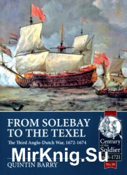 From Solebay to the Texel: The Third Anglo-Dutch War 1672-1674