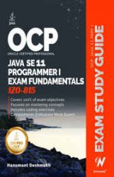OCP Java SE 11 Programmer I Fundamentals: Exam 1Z0-815