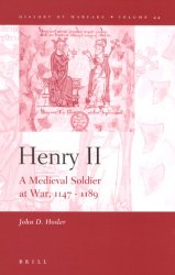 Henry II. A Medieval Soldier at War, 11471189
