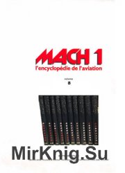 Mach 1 LEncyclopedie de LAviation Volume 8
