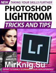 Photoshop Lightroom Tricks and Tips 2nd Edition 2020