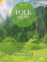 Relax with Folk Piano: 38 Beautiful Pieces