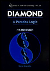 Diamond: A Paradox Logic (Knots and Everything)